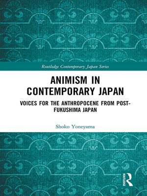 cover image of Animism in Contemporary Japan